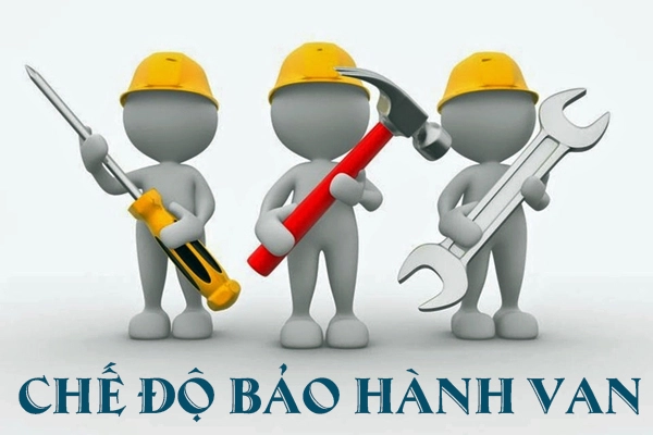 Chế độ bảo hành van