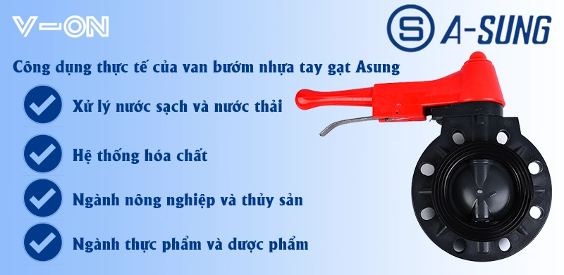 Công dụng thực tế của van bướm nhựa tay gạt Asung