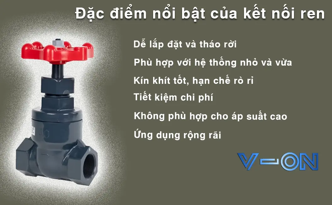 Đặc điểm nổi bật của kết nối ren