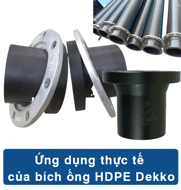 Ứng dụng thực tế của bích ống HDPE Dekko