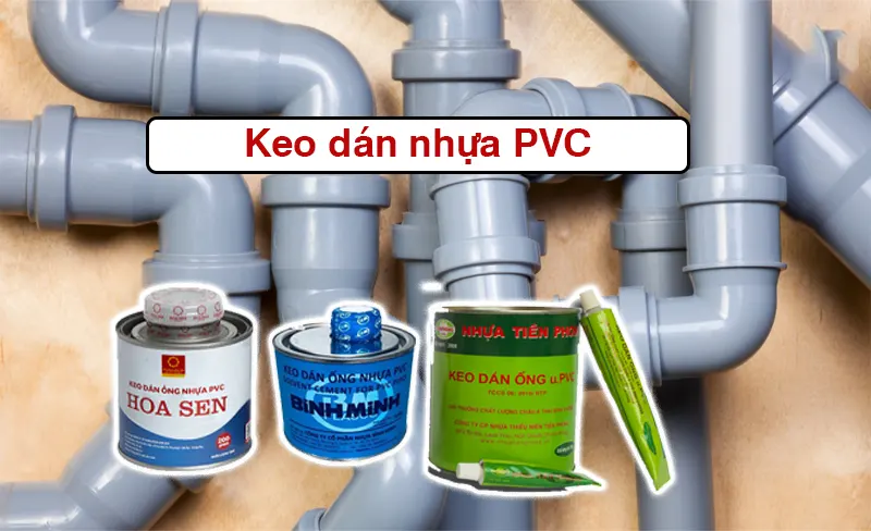Keo dán nhựa PVC