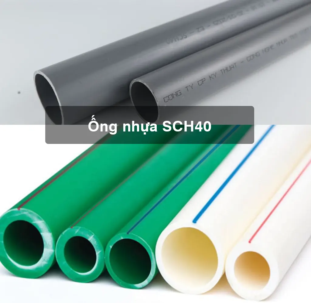 Ống nhựa SCH40